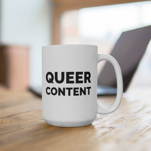 Queer Content Ceramic Mug 15oz