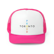 Load image into Gallery viewer, Toronto Proud Trucker Cap
