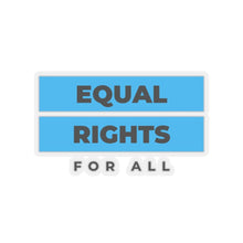 Load image into Gallery viewer, Equal Rights Sticker
