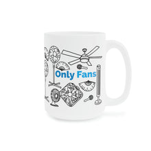 Load image into Gallery viewer, Only Fans Ceramic Mug 15oz

