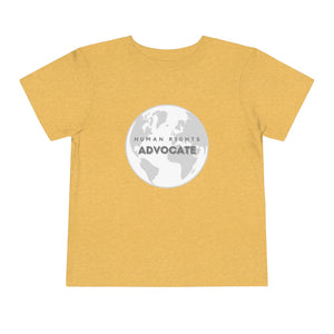 Human Rights Advocate Toddler T-Shirt