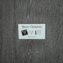 Load image into Gallery viewer, Queer Chemistry Pins
