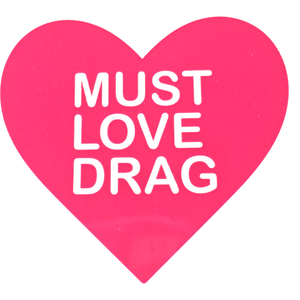 Must Love Drag 2-pack Sticker Set