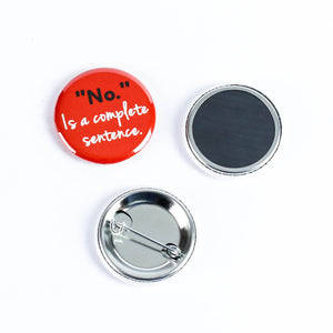 End Rape Culture: Feminist Pinback Buttons or Strong Ceramic Magnets