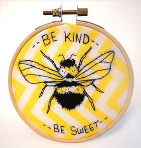 Hand Embroidery Bee kind Bee sweet
