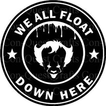 Load image into Gallery viewer, We All Float Permanent Decal - DECAL ONLY
