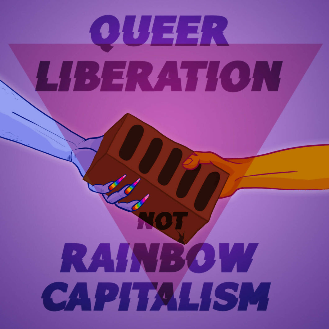 Queer Liberation not Rainbow Capitalism sticker