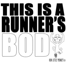 Load image into Gallery viewer, this is a runner&#39;s body
