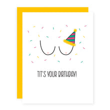 Load image into Gallery viewer, Tit&#39;s Your Birthday!
