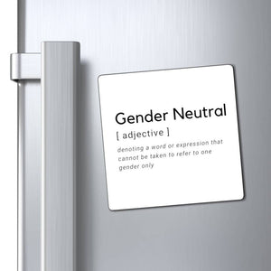 Gender Neutral Magnet